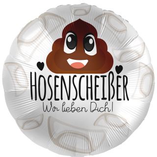 Premioloon Folienballon Hosenscheißer wir lieben Dich  ø43cm-1St