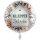 Luftballon schön dass Du wieder da bist Folie-Jumbo ø71cm
